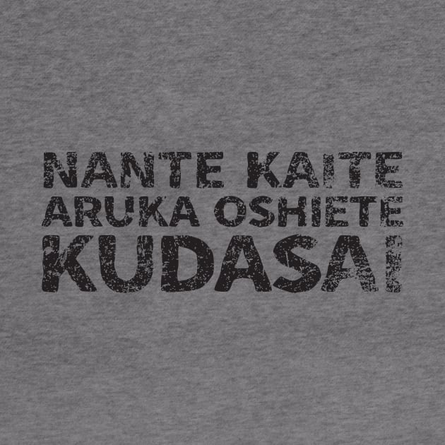 Please tell me what my shirt says (nante kaite aruka oshiete kudasai) japanese english - Black by PsychicCat